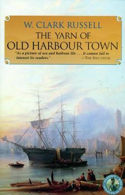 Cover of The Yarn of Old Harbour Town