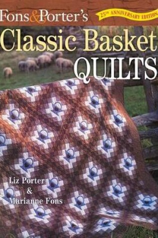 Cover of Fons & Porter's Classic Basket Quilts