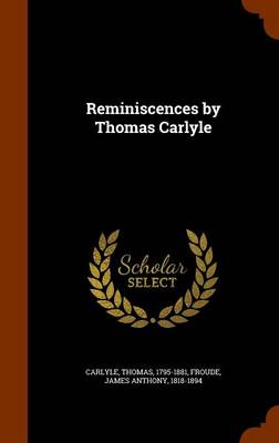 Book cover for Reminiscences by Thomas Carlyle