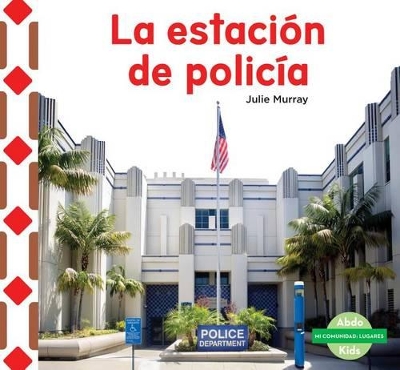 Cover of La Estación de Policía (the Police Station ) (Spanish Version)