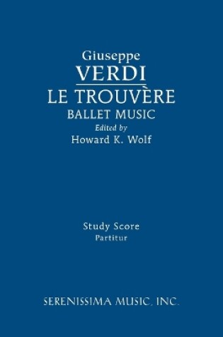 Cover of Le Trouvere, Ballet Music