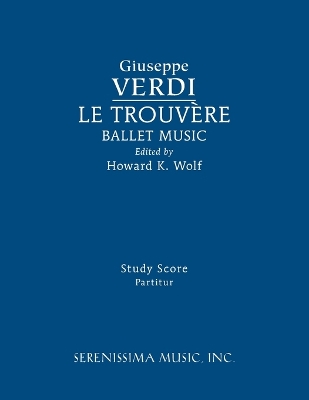 Book cover for Le Trouvere, Ballet Music