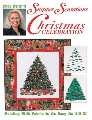 Book cover for Cindy Walter's Snippet Sensations Christmas Celebration