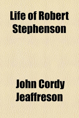 Book cover for Life of Robert Stephenson