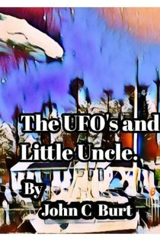 Cover of The UFO's and Little Uncle.