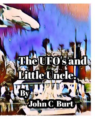 Book cover for The UFO's and Little Uncle.