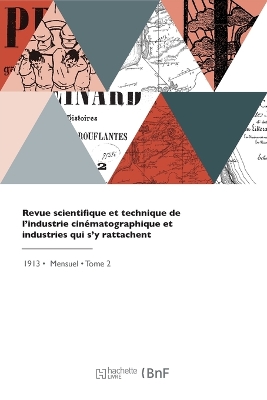 Book cover for Revue scientifique et technique de l'industrie cinématographique et industries qui s'y rattachent