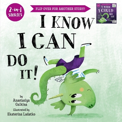 Cover of I Know I Can Do It! / I Wish I Could Do It!