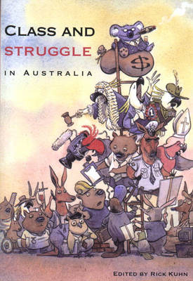 Book cover for Class and Struggle in Australia