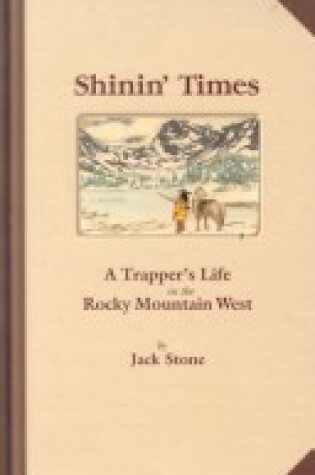 Cover of Shinin' Times