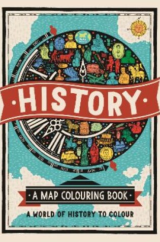 Cover of History: A Map Colouring Book