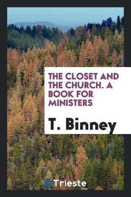 Book cover for The Closet and the Church. a Book for Ministers