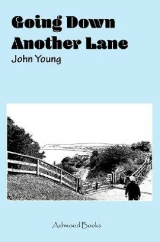 Cover of Going Down Another Lane