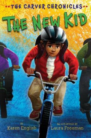 Cover of Carver Chronicles, Book 5: New Kid