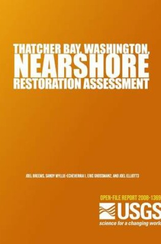 Cover of Thatcher Bay, Washington, Nearshore Restoration Assessment