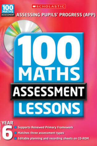 Cover of 100 Maths Assessment Lessons: Year 6