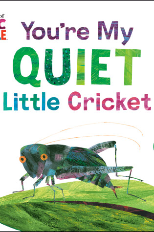 Cover of You're My Quiet Little Cricket