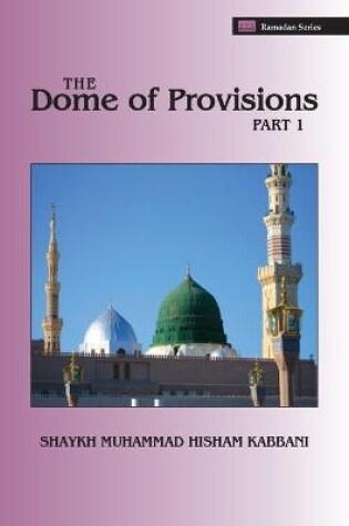 Cover of The Dome of Provisions, Part 1