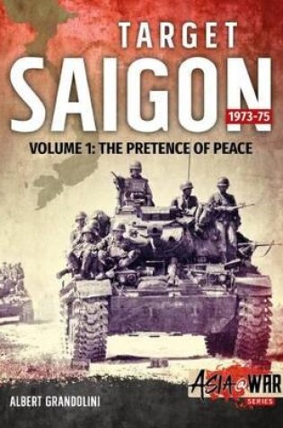 Cover of Target Saigon 1973-75 Volume 1