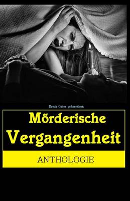 Book cover for Moerderische Vergangenheit