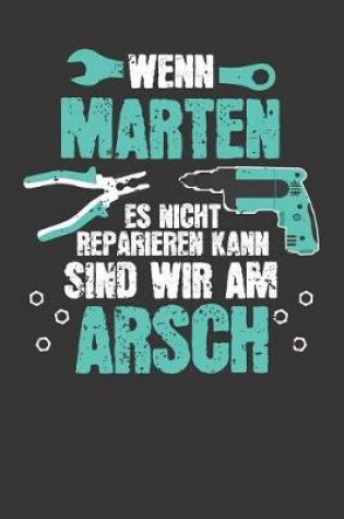 Cover of Wenn MARTEN es nicht reparieren kann