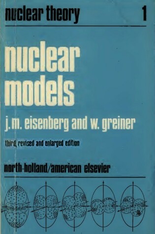 Cover of Nuclear Theory: Vol1: Nuclear Models