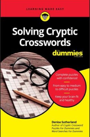 Cover of Solving Cryptic Crosswords For Dummies