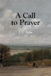 Book cover for A Call to Prayer
