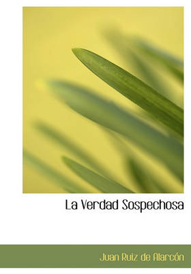 Book cover for La Verdad Sospechosa