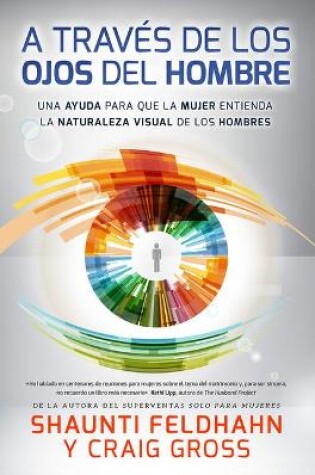 Cover of A Traves de Los Ojos del Hombre