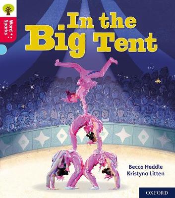 Book cover for Oxford Reading Tree Word Sparks: Level 4: In the Big Tent