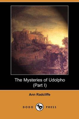 Book cover for The Mysteries of Udolpho (Part I) (Dodo Press)