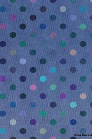 Cover of Polka Dot Notebook