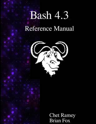 Cover of Bash 4.3 Reference Manual