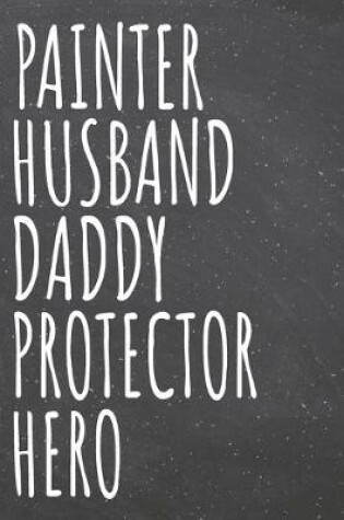 Cover of Painter Husband Daddy Protector Hero