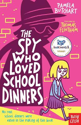 Cover of The Spy Who Loved School Dinners