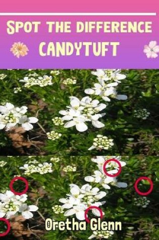 Cover of Spot the difference Candytuft