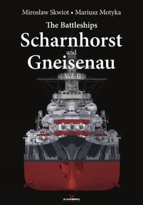 Cover of The Battleships Scharnhorst and Gneisenau Vol. II