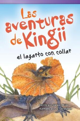 Cover of Las aventuras de Kingii el lagarto con collar
