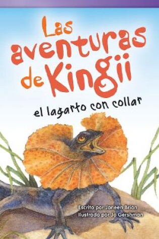 Cover of Las aventuras de Kingii el lagarto con collar