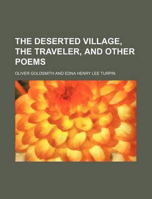 Book cover for The Deserted Village, the Traveler, and Other Poems