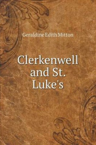 Cover of Clerkenwell and St. Luke's
