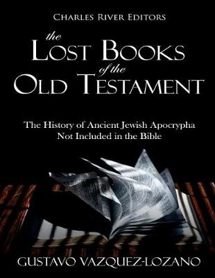 Book cover for The Lost Books of the Old Testament