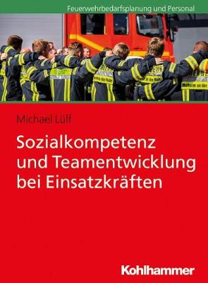 Cover of Sozialkompetenz Und Teamentwicklung Bei Einsatzkraften