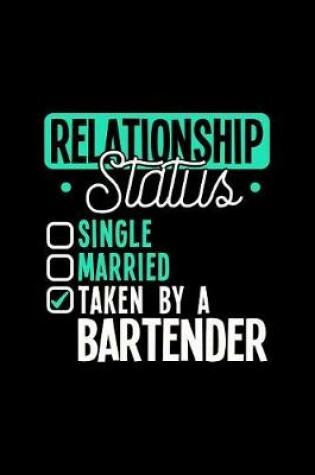 Cover of Relationship Status Taken by a Bartender