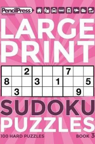 Cover of Large Print Sudoku Puzzles Book 3