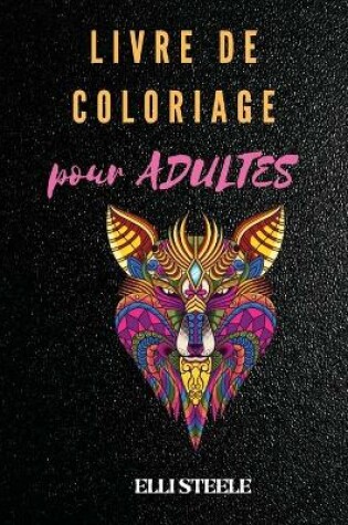 Cover of Livre de Coloriage pour Adulte