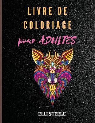 Book cover for Livre de Coloriage pour Adulte