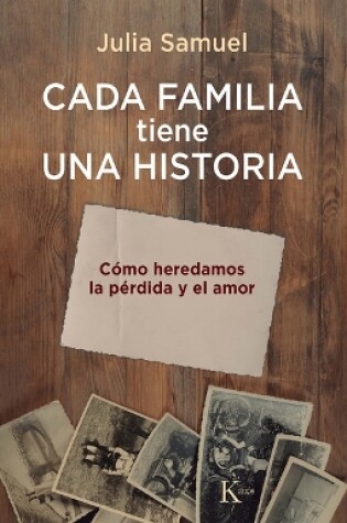 Cover of Cada Familia Tiene Una Historia / Every Family Has a History