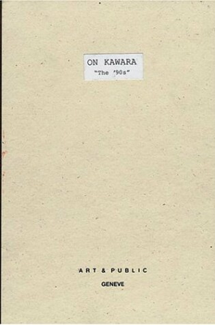 Cover of On Kawara - the '90s
